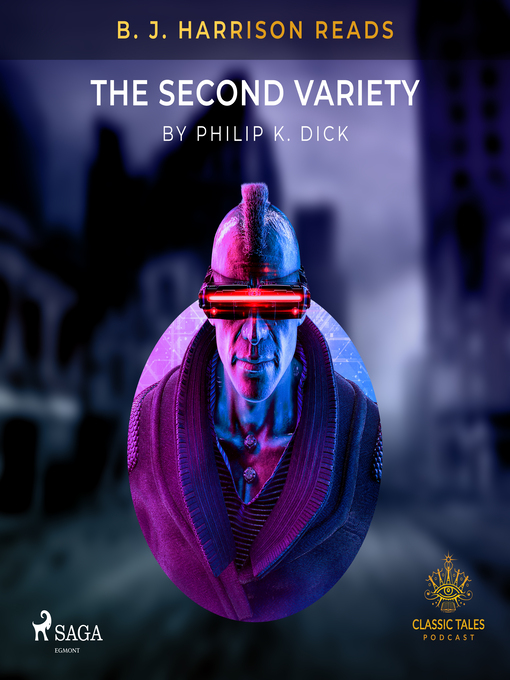 Title details for B. J. Harrison Reads the Second Variety by Philip K. Dick - Available